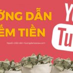 Hướng dẫn kiếm tiền online với youtube