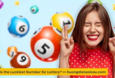 What is the Luckiest Number for Lottery?